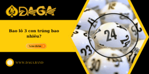 Chi tiết giải đáp - Bao lô 3 con trúng bao nhiêu?